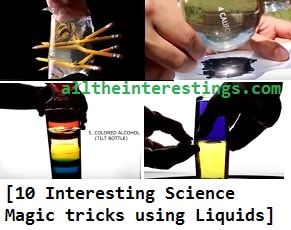 10 Interesting Science Magic tricks using Liquids